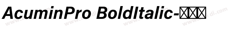 AcuminPro BoldItalic字体转换